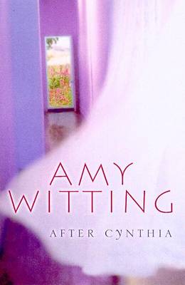 After Cynthia - Witting, Amy