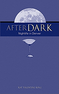 After Dark: Nightlife in Denver