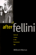 After Fellini: National Cinema in the Postmodern Age