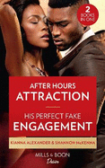 After Hours Attraction / His Perfect Fake Engagement: After Hours Attraction (404 Sound) / His Perfect Fake Engagement (Men of Maddox Hill)
