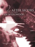 After Hours for Solo Piano, Bk 2