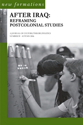 After Iraq: Reframing Postcolonial Studies - Gopal, Priyamvada (Editor), and Lazarus, Neil (Editor)