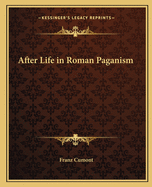 After Life in Roman Paganism