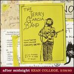 After Midnight: Kean College, 2/28/80 - Jerry Garcia Band