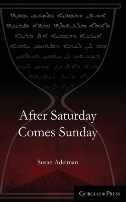 After Saturday Comes Sunday - Adelman, Susan