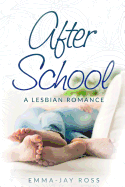 After School: A Lesbian Romance