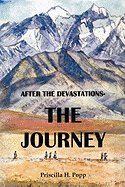 After the Devastations: : The Journey