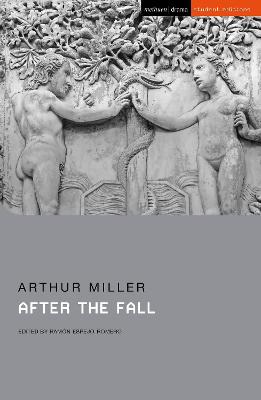 After the Fall - Miller, Arthur, and Abbotson, Susan (Series edited by), and Espejo-Romero, Ramn (Volume editor)