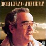 After the Rain - Michel Legrand