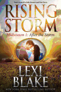 After the Storm: Midseason Episode 1