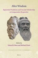 After Wisdom: Sapiential Traditions and Ancient Scholarship in Comparative Perspective