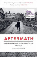 Aftermath: Life in the Fallout of the Third Reich