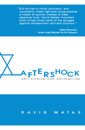 Aftershock: Anti-Zionism and Anti-Semitism