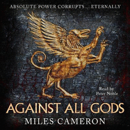 Against All Gods: The Age of Bronze: Book 1