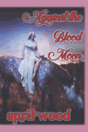 Against the Blood Moon