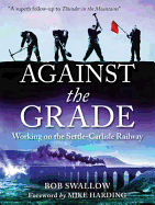 Against the Grade: Working on the Settle-Carlisle Railway