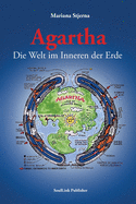 Agartha: Die Welt Im Inneren Der Erde