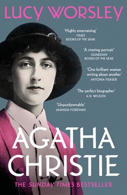Agatha Christie: The Sunday Times Bestseller - Worsley, Lucy