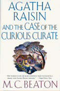Agatha Raisin and the Case of the Curious Curate