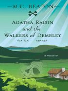 Agatha Raisin and the Walkers of Dembley