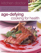 Age-defying Cooking for Health