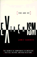 Age of Extremism - Gardner, James