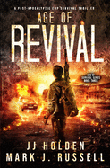 Age of Revival: A Post-Apocalyptic EMP Survival Thriller (Age of Survival Series Book 3)