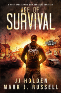 Age of Survival: A Post-Apocalyptic EMP Survival Thriller (Age of Survival Series Book 1)