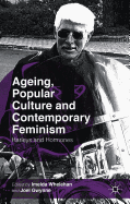 Ageing, Popular Culture and Contemporary Feminism: Harleys and Hormones