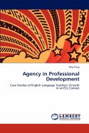 Agency in Professional Development