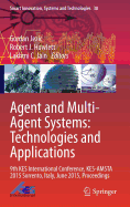 Agent and Multi-Agent Systems: Technologies and Applications: 9th Kes International Conference, Kes-Amsta 2015 Sorrento, Italy, June 2015, Proceedings