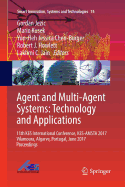 Agent and Multi-Agent Systems: Technology and Applications: 11th KES International Conference, KES-AMSTA 2017 Vilamoura, Algarve, Portugal, June 2017 Proceedings