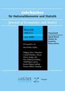 Agent Based Models for Economic Policy Advice: Sonderausgabe Von Heft 2]3/Bd. 228 Jahrb?cher F?r Nationalkonomie Und Statistik