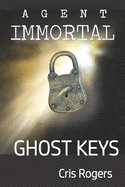 Agent Immortal - Ghost Keys