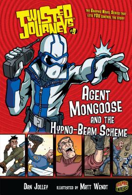 Agent Mongoose and the Hypno-Beam Scheme: Book 9 - Jolley, Dan