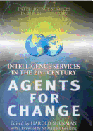 Agents for Change - Shukman, Harold (Editor), and Goulding, Sir Marrack (Foreword by)