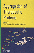 Aggregation of Therapeutic Proteins