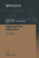 Aggregation Operators: New Trends and Applications