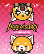 Aggretsuko Poster Book: 12 Rockin' Designs to Display