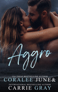 Aggro: An Emotional Forbidden Romance