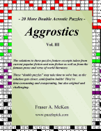 Aggrostics Vol. III