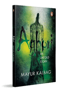 Aghori: An Untold Story