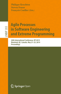 Agile Processes in Software Engineering and Extreme Programming: 20th International Conference, XP 2019, Montreal, Qc, Canada, May 21-25, 2019, Proceedings