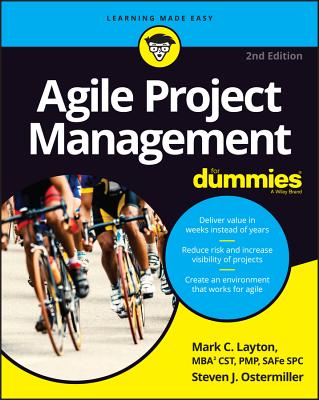 Agile Project Management for Dummies - Layton, Mark C, and Ostermiller, Steven J