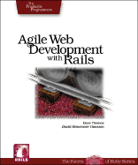 Agile Web Development with Rails: A Pragmatic Guide