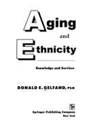 Aging and Ethnicity: Knowledge and Services