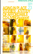 AGING IN PLACE STUDIES:  A STUDY OF AFFORDABLE CO-LIVING