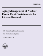 Aging Management of Nuclear Power Plant Containments for License Renewal