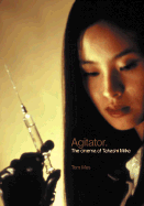 Agitator: The Cinema of Takashi Miike