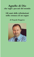 Agnello di Dio che togli i peccati del mondo